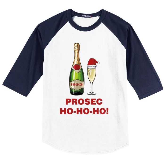 Prosecho Ho Ho Funny Prosecco Christmas Print Cute Gift Baseball Sleeve Shirt