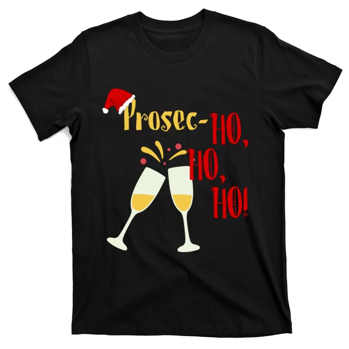 Prosec Ho Ho Ho Funny Wine Lover Christmas Celebration T-Shirt