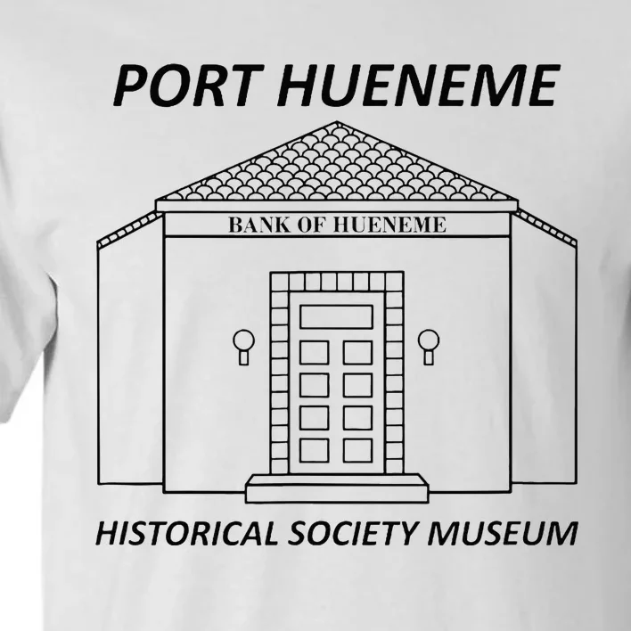 Port Hueneme Historical Society Museum Tall T-Shirt