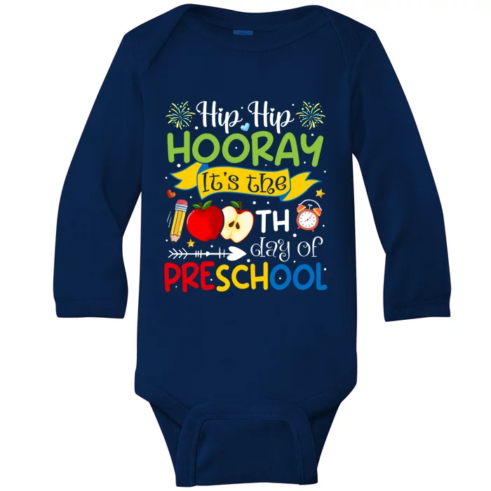 Preschool Hip Hip Hooray Its The 100Th Day Of Preschool Gift Baby Long Sleeve Bodysuit