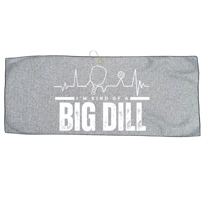 Pickleball Heartbeat IM Kind Of A Big Dill Paddleball Gift Large Microfiber Waffle Golf Towel