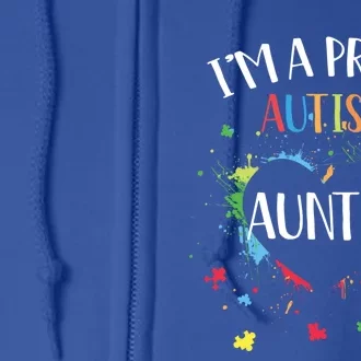 Puzzle Heart I'm A Proud Autism Auntie Autism Awareness Gift Full Zip Hoodie