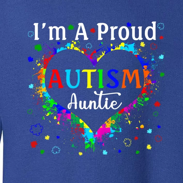 Puzzle Heart I'm A Proud Autism Auntie Autism Awareness Gift Toddler Sweatshirt