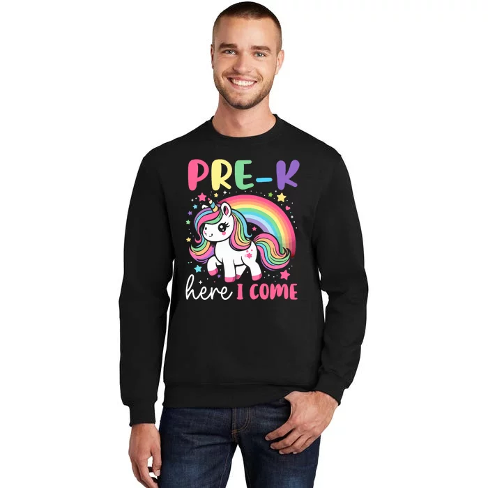 Prek Here I Come Unicorn Girl Back To School Tall Sweatshirt