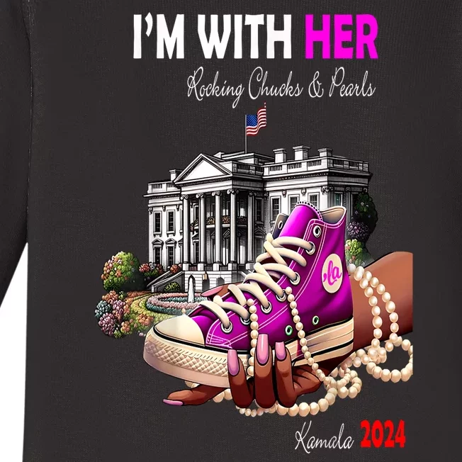 President Harris Im With Her Rocking Chucks & Pearls Kamala Harris 2024 Gift Baby Long Sleeve Bodysuit