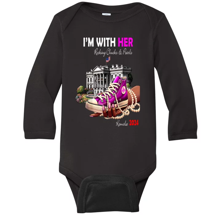 President Harris Im With Her Rocking Chucks & Pearls Kamala Harris 2024 Gift Baby Long Sleeve Bodysuit