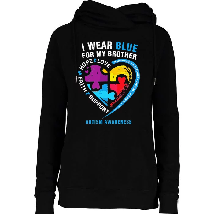 Puzzle heart I Wear Blue For My Brother Autism Awareness Womens Funnel Neck Pullover Hood