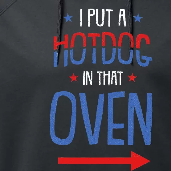 Put Hotdog In That Oven 4th Of July Pregnancy Announcement Performance Fleece Hoodie