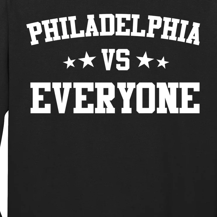 Philadelphia Vs Everyone Long Sleeve Shirt