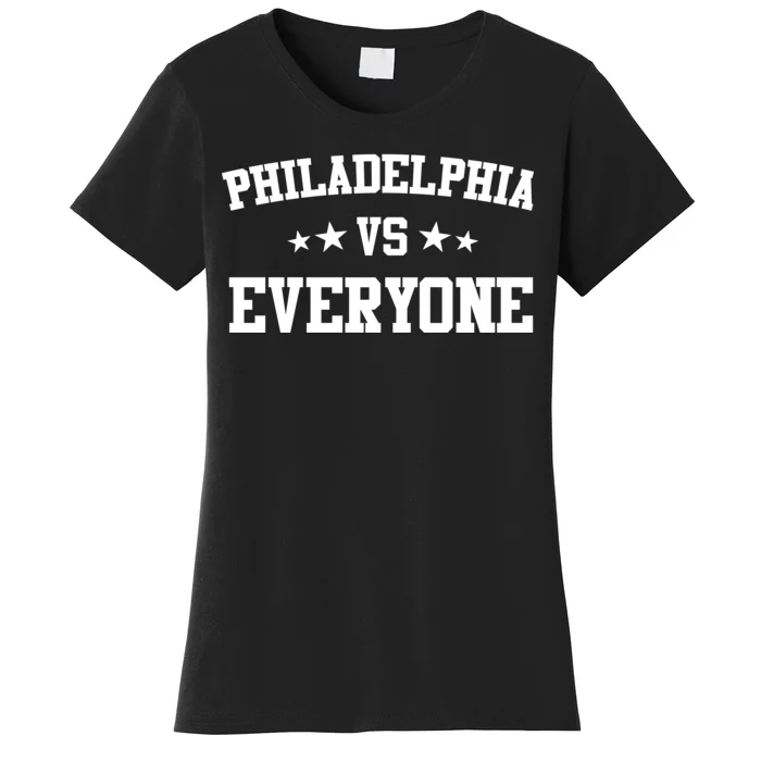 Philadelphia Vs Everyone Women's T-Shirt