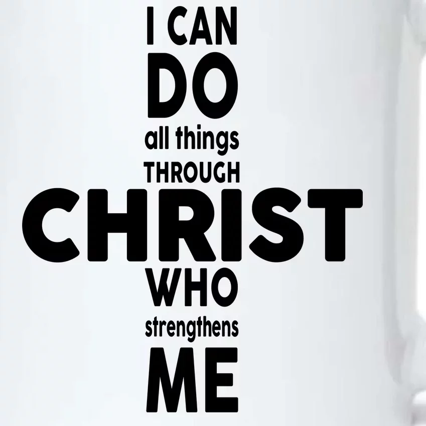 Philippians 4:13 I Can Do All Thing Through Christ Black Color Changing Mug