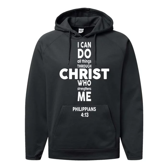 Philippians 4:13 I Can Do All Thing Through Christ Performance Fleece Hoodie