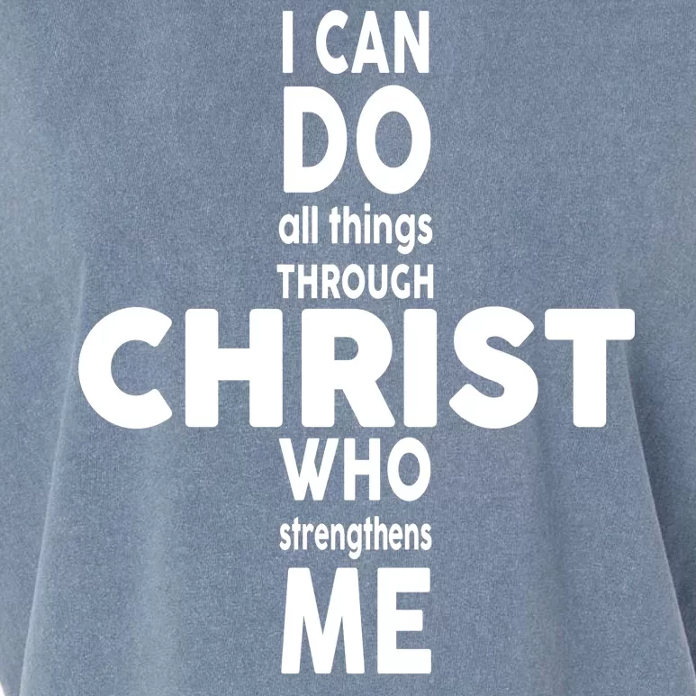 Philippians 4:13 I Can Do All Thing Through Christ Garment-Dyed Women's Muscle Tee