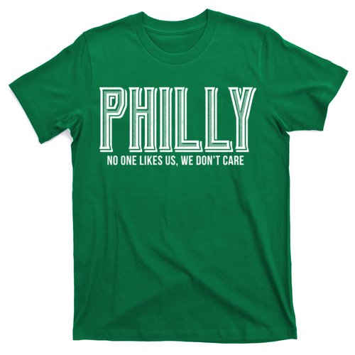 Philly Fan No One Likes Us We Don't Care T-Shirt