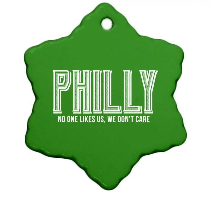 Philly Fan No One Likes Us We Don't Care Christmas Ornament