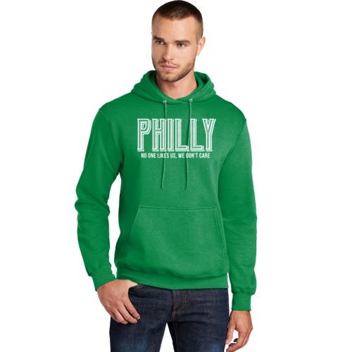 Philly Fan No One Likes Us We Don't Care Tall Hoodie