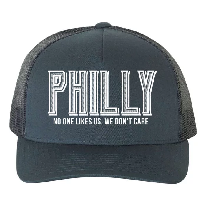 Philly Fan No One Likes Us We Don't Care Yupoong Adult 5-Panel Trucker Hat