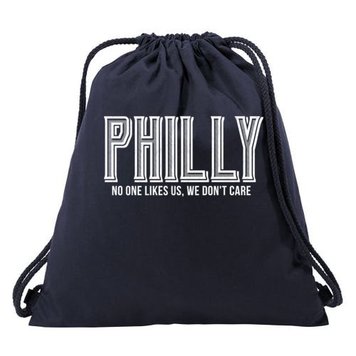 Philly Fan No One Likes Us We Don't Care Drawstring Bag