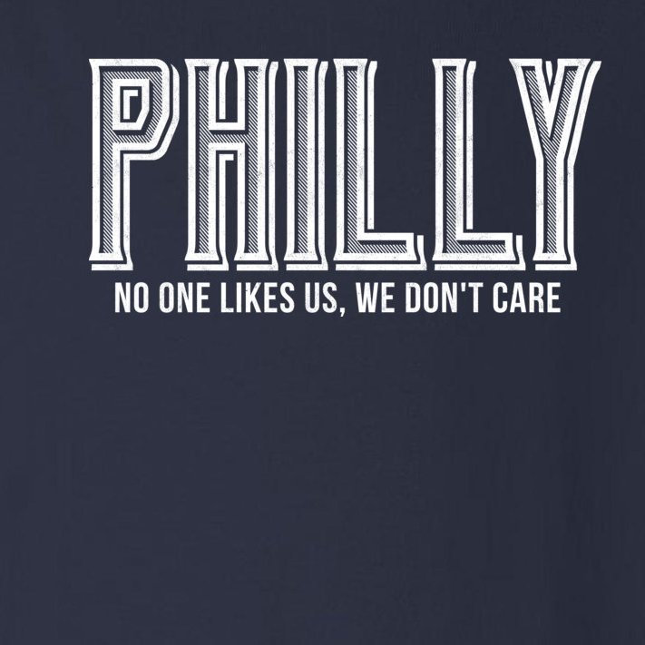 Philly Fan No One Likes Us We Don't Care Toddler Long Sleeve Shirt