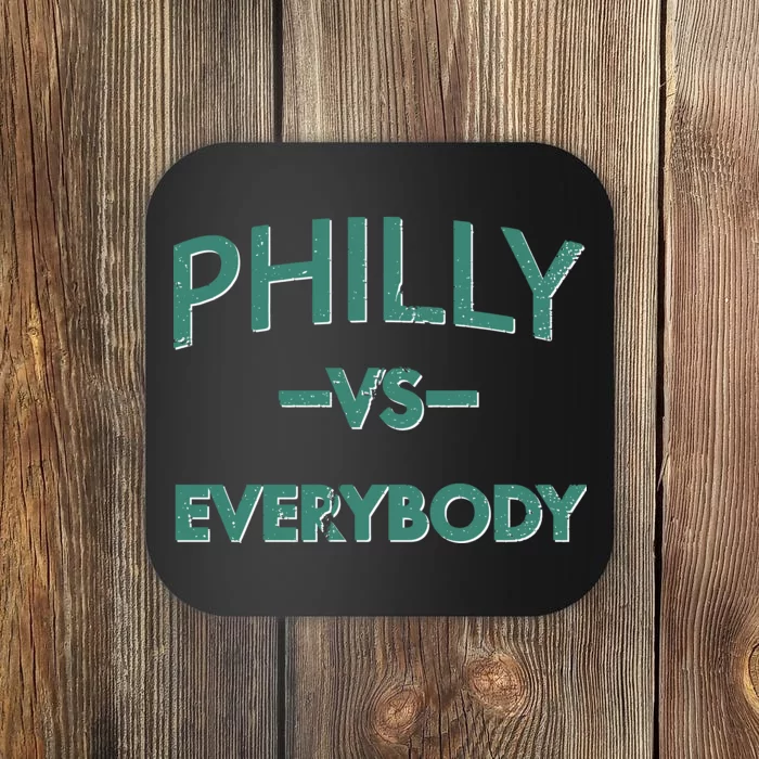 Philly Vs Everybody Coaster