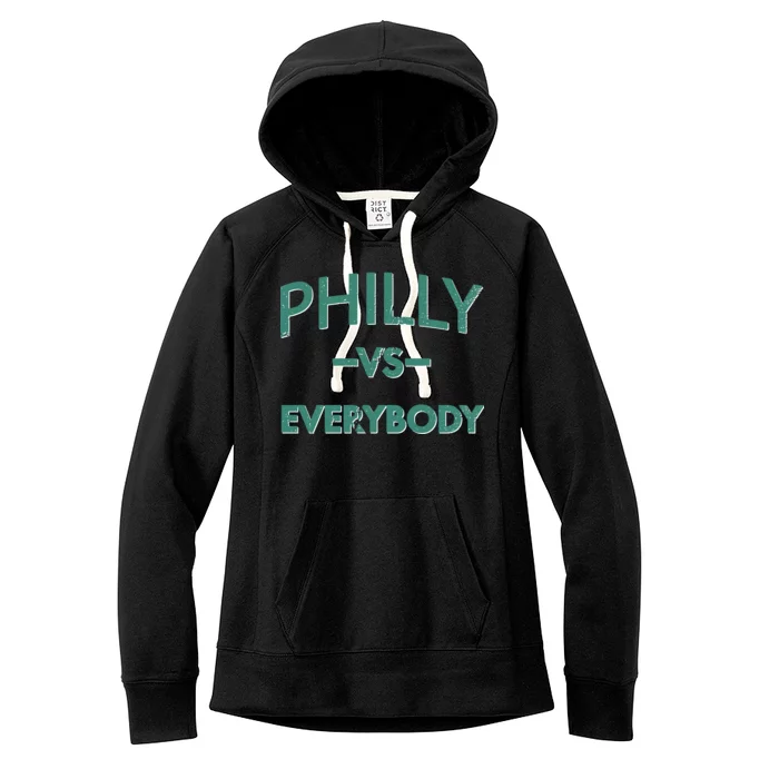 Philly Vs Everybody Women's Fleece Hoodie