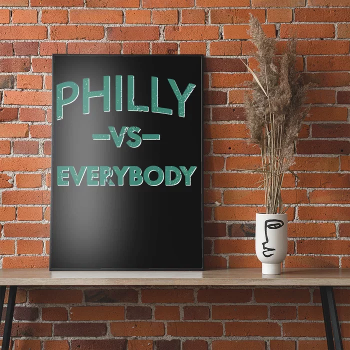 Philly Vs Everybody Poster