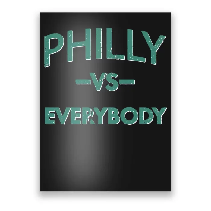 Philly Vs Everybody Poster