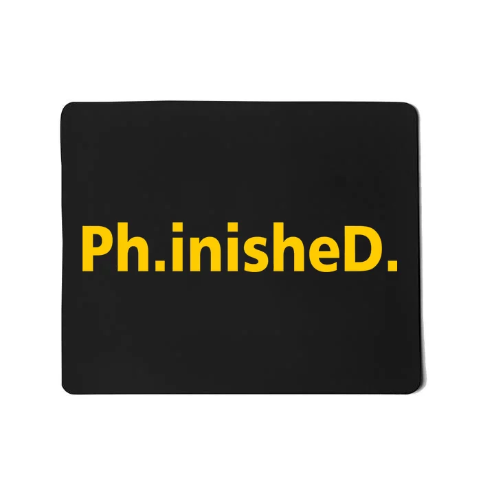 Phinished PHD Mousepad