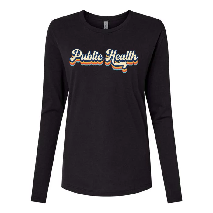 Public Health Life Appreciation Healthcare Worker Vintage Womens Cotton Relaxed Long Sleeve T-Shirt