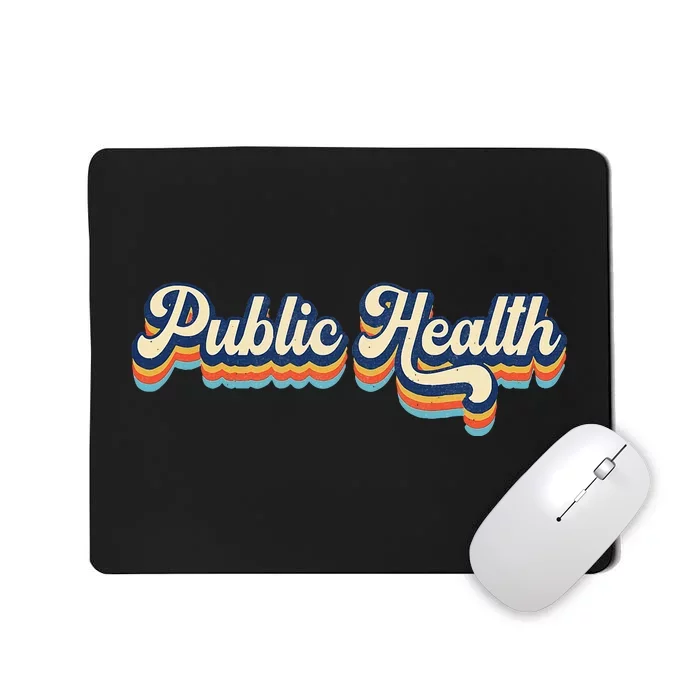 Public Health Life Appreciation Healthcare Worker Vintage Mousepad