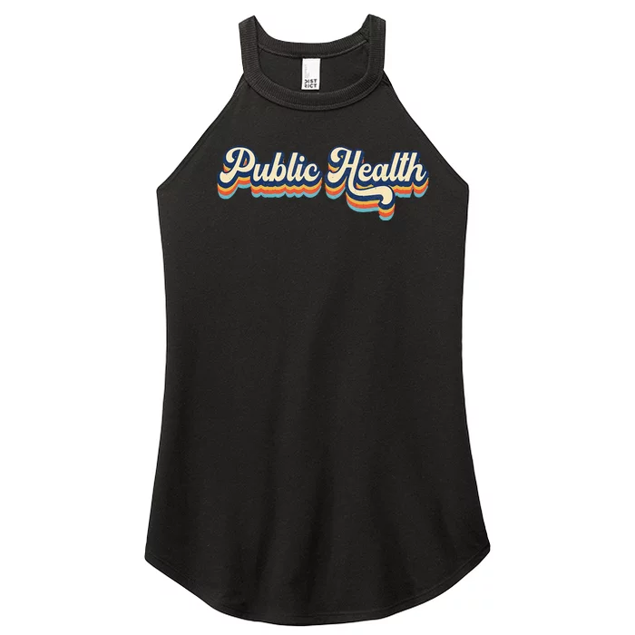 Public Health Life Appreciation Healthcare Worker Vintage Women’s Perfect Tri Rocker Tank