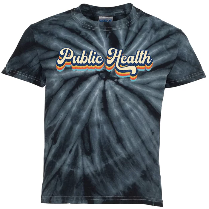 Public Health Life Appreciation Healthcare Worker Vintage Kids Tie-Dye T-Shirt