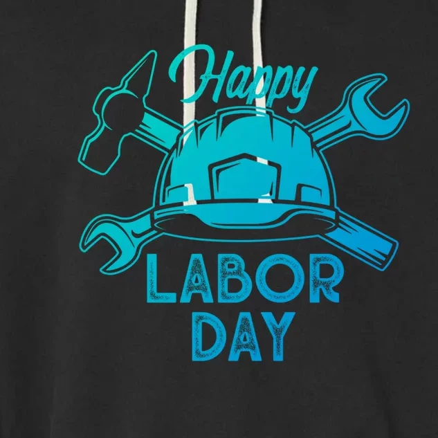 Proud Happy Labor Day Workers Union Strong Usa Flag Great Gift Garment-Dyed Fleece Hoodie