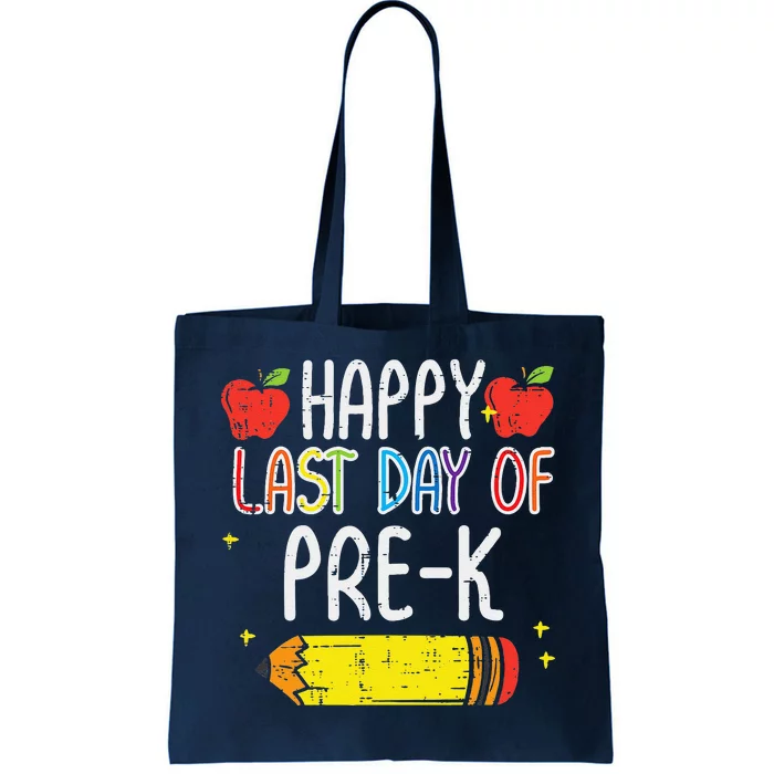 Pencil Happy Last Day Of PreK School Graduation Teacher Tote Bag