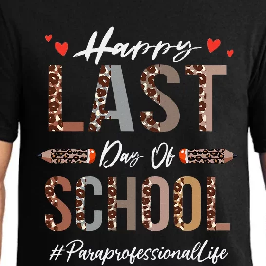 Paraprofessional Happy Last Day Of School Funny Leopard Pajama Set