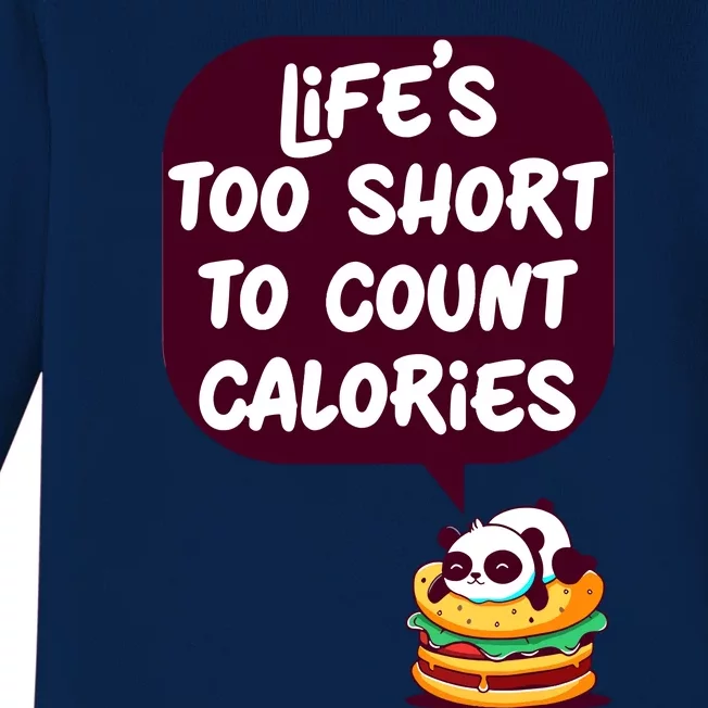 Panda Hamburger Lifes Too Short To Count Calories Baby Long Sleeve Bodysuit