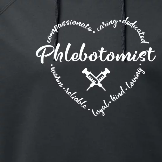 Phlebotomist Heart Loyal Kind Loving Performance Fleece Hoodie