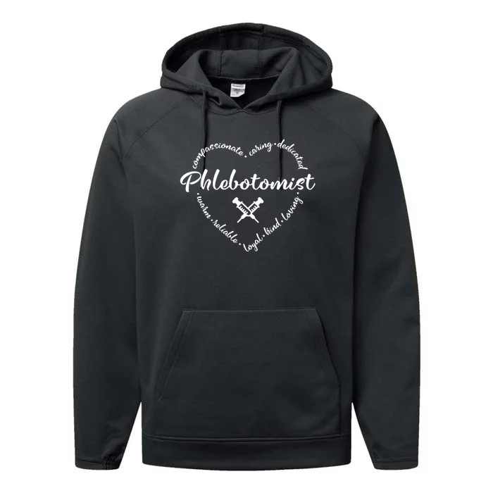 Phlebotomist Heart Loyal Kind Loving Performance Fleece Hoodie