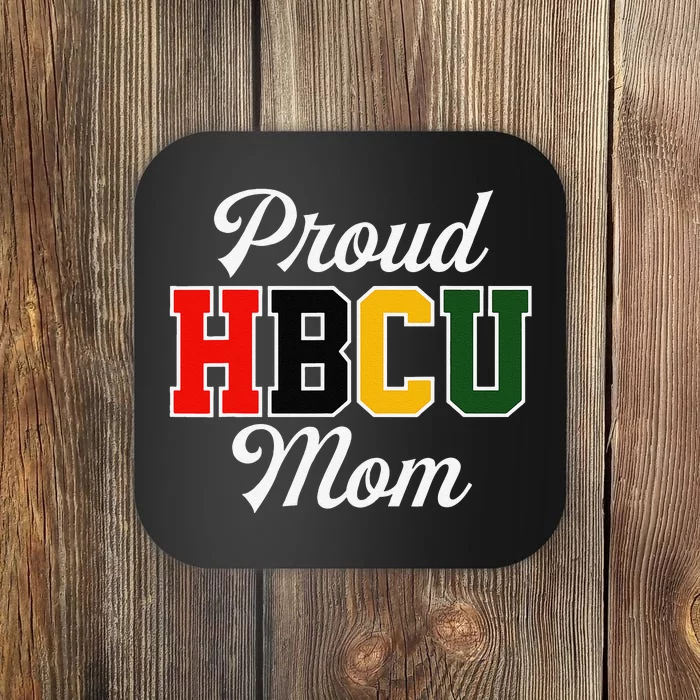 Proud HBCU Mom Black College And University Mother's Day Coaster