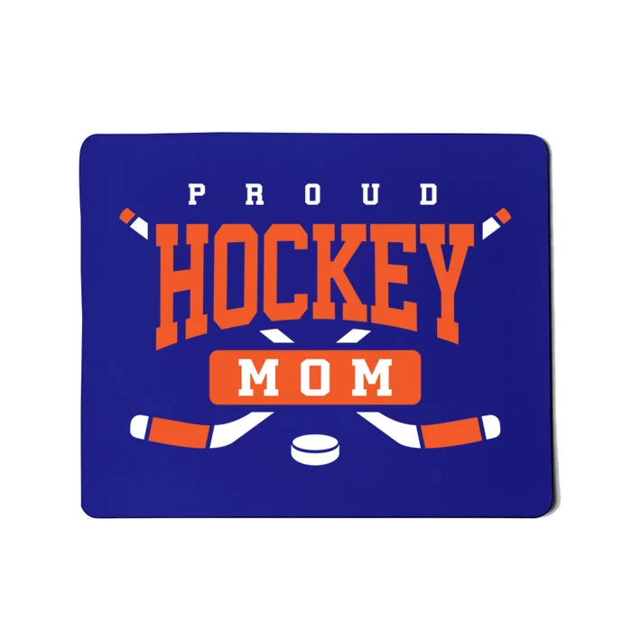 Proud Hockey Mom Cute Gift Cute Gift Orange Hockey Mom Funny Gift Mousepad