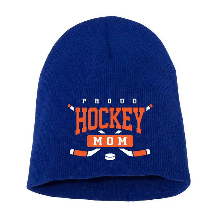 Proud Hockey Mom Cute Gift Cute Gift Orange Hockey Mom Funny Gift Short Acrylic Beanie