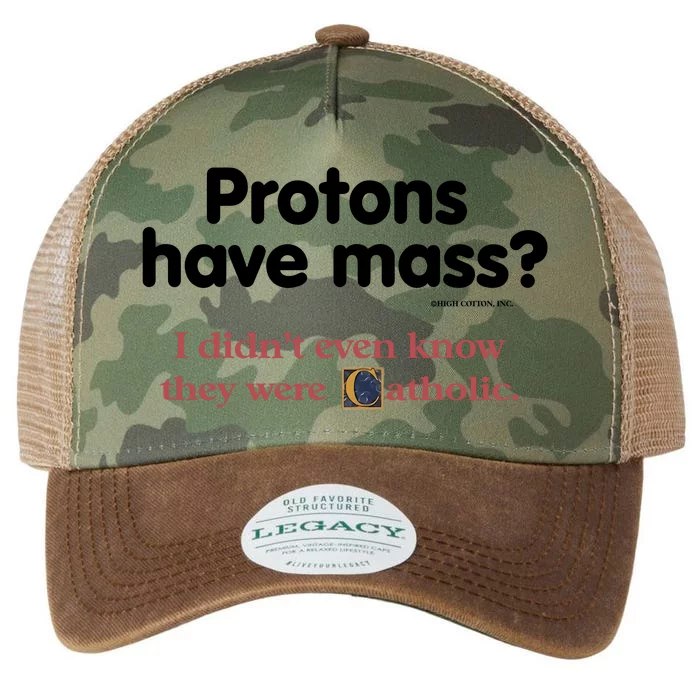 Protons Have Mass I Didn't Even Know The Were Catholic Legacy Tie Dye Trucker Hat