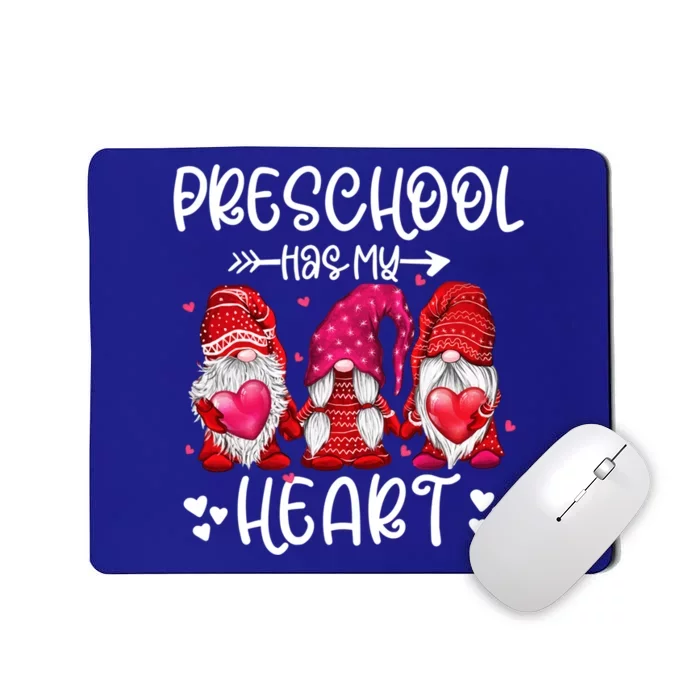 Preschool Has My Heart Gnome Teacher Valentines Day Funny Gift Mousepad