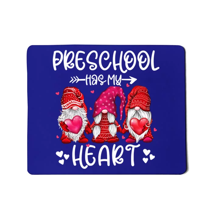 Preschool Has My Heart Gnome Teacher Valentines Day Funny Gift Mousepad