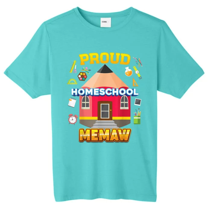 Proud Homeschool Memaw Dad Mom Family Kid Back To School ChromaSoft Performance T-Shirt