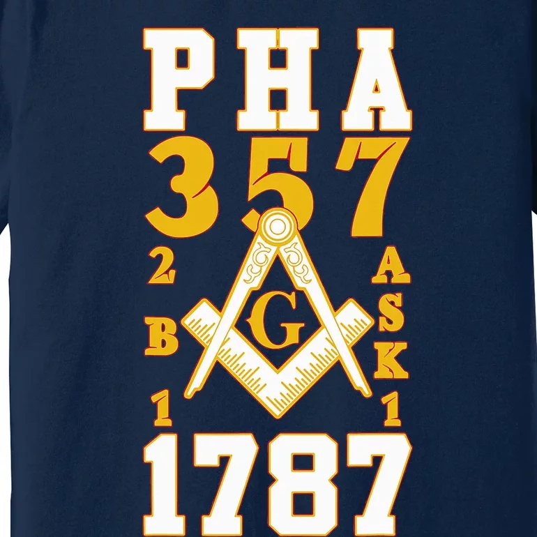 Prince Hall Mason PHA 357 2b1ask1 1787 Masonic Thanksgiving Premium T-Shirt