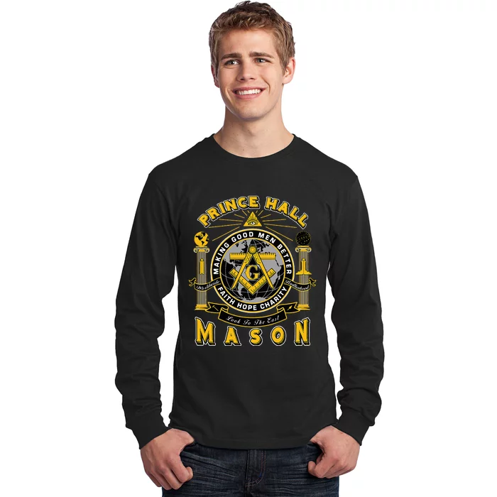 Prince Hall Mason Making Good Better Look To The East Long Sleeve Shirt