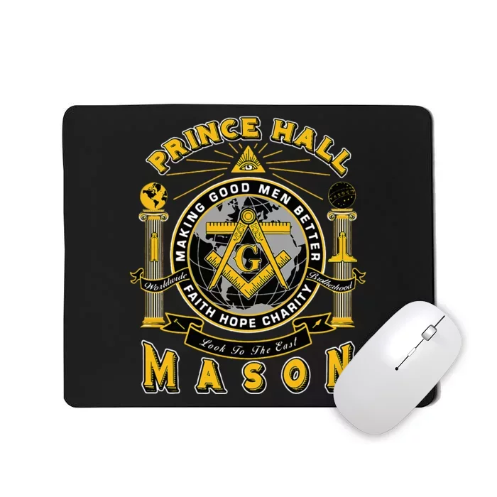 Prince Hall Mason Making Good Better Look To The East Mousepad