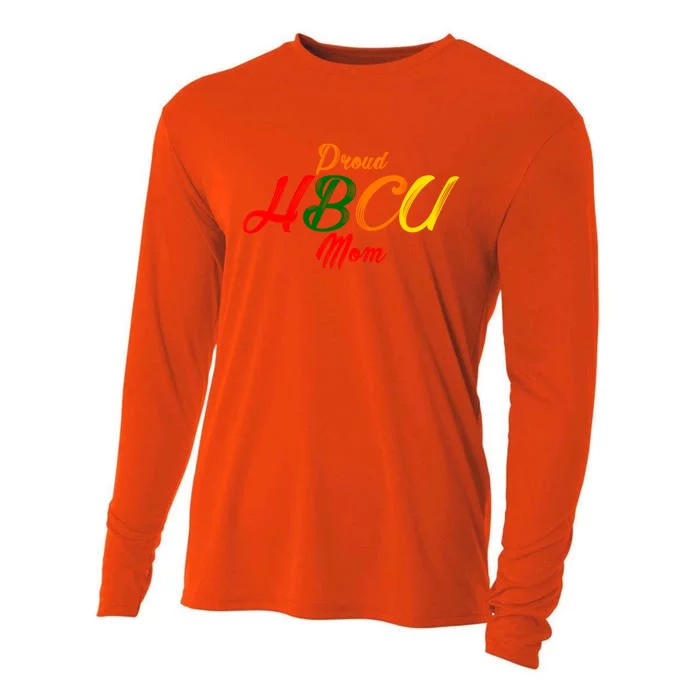 Proud Hbcu Mom Historically Black Colleges And Universities Gift Cooling Performance Long Sleeve Crew