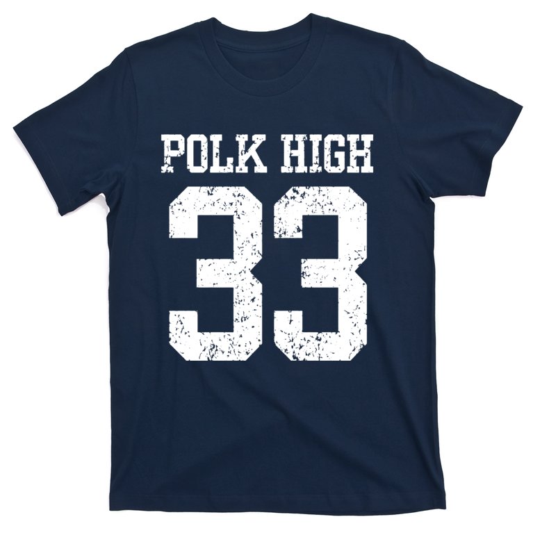 Polk High Number 33 T-Shirt